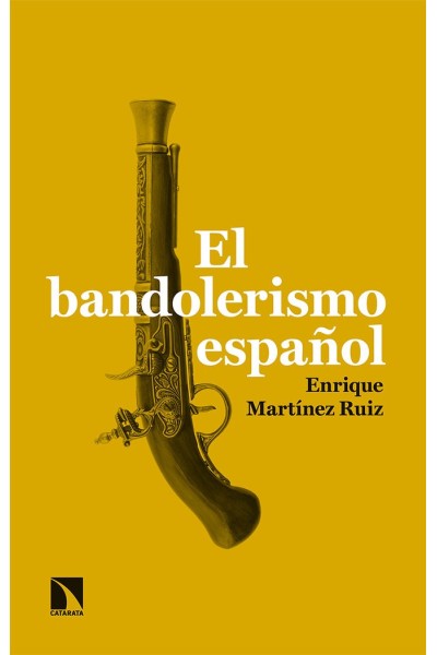 BANDOLERISMO ESPAÑOL,EL