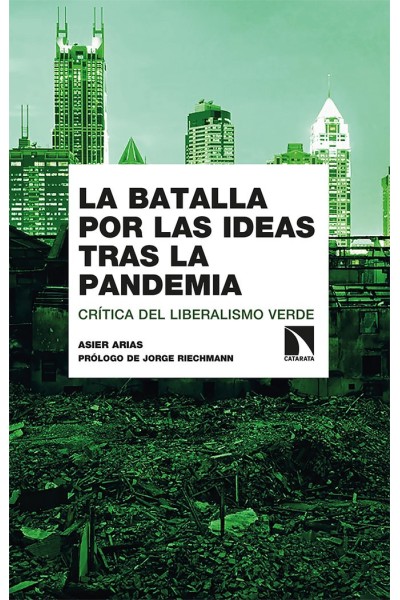 BATALLA POR LAS IDEAS TRAS LA PANDEMIA,LA