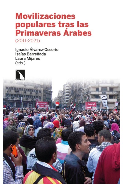 MOVILIZACIONES POPULARES TRAS LAS PRIMAVERAS ARABES 2011-2