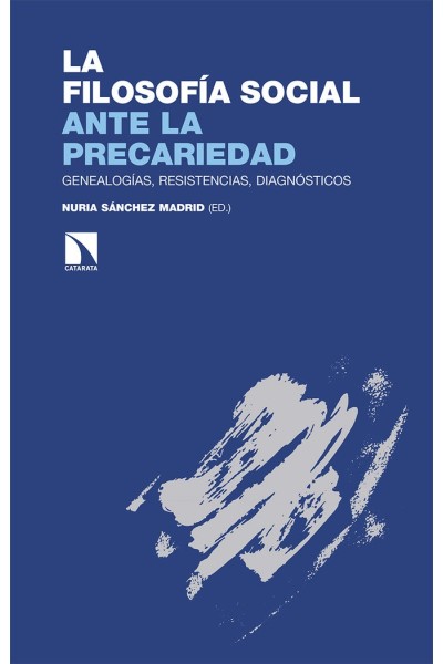 FILOSOFIA SOCIAL ANTE LA PRECARIEDAD,LA