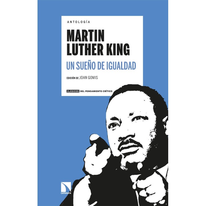 ANTOLOGIA LUTHER KING UN SUEÑO DE IGUALDAD 3ªED