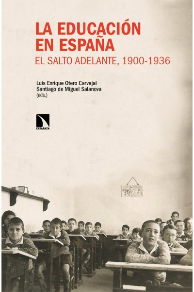 EDUCACION EN ESPAÑA EL SALTO ADELANTE 1900 1936 LA