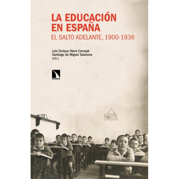 EDUCACION EN ESPAÑA EL SALTO ADELANTE 1900 1936 LA