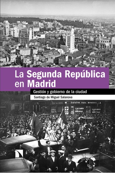 SEGUNDA REPUBLICA EN MADRID,LA