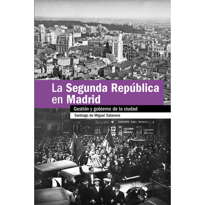SEGUNDA REPUBLICA EN MADRID,LA