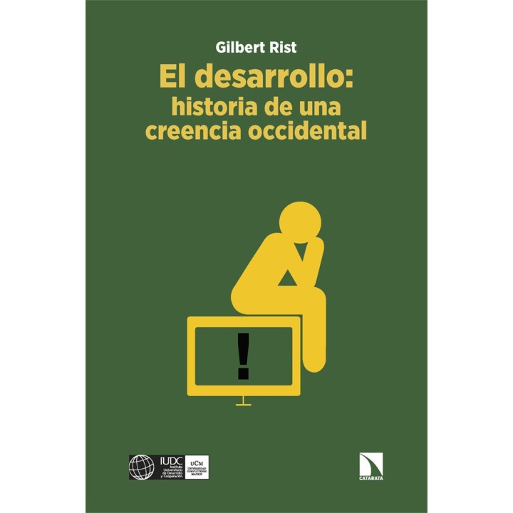 DESARROLLO,EL HISTORIA DE UNA CREENCIA OCCIDENTAL