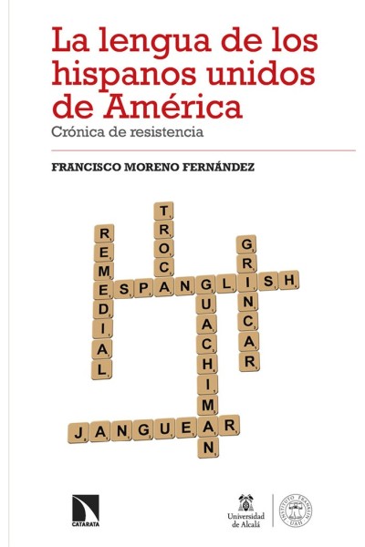 LENGUA DE LOS HISPANOS UNIDOS DE AMERICA,LA