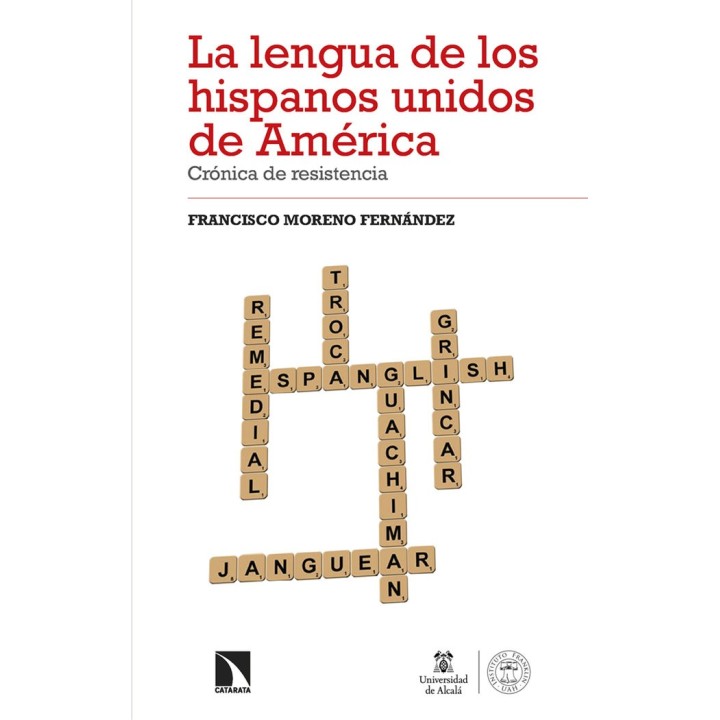LENGUA DE LOS HISPANOS UNIDOS DE AMERICA,LA