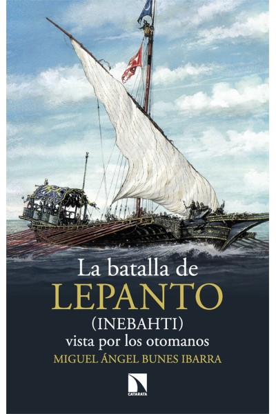 BATALLA DE LEPANTO,LA INEBAHTI
