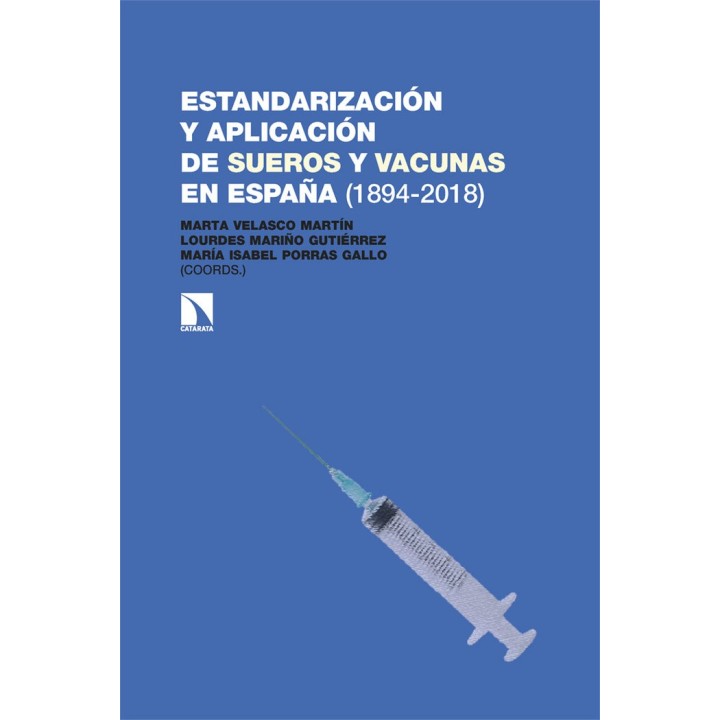 ESTANDARIZACION Y APLICACION DE SUEROS Y VACUNAS EN ESPAÑA