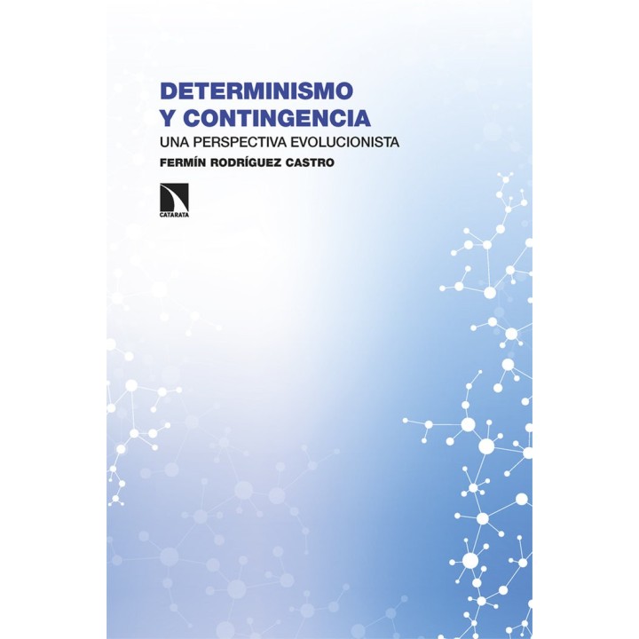 DETERMINISMO Y CONTINGENCIA