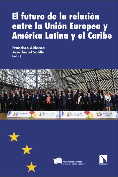 FUTURO DE LA RELACION ENTRE LA UE Y AMERICA LATINA,EL