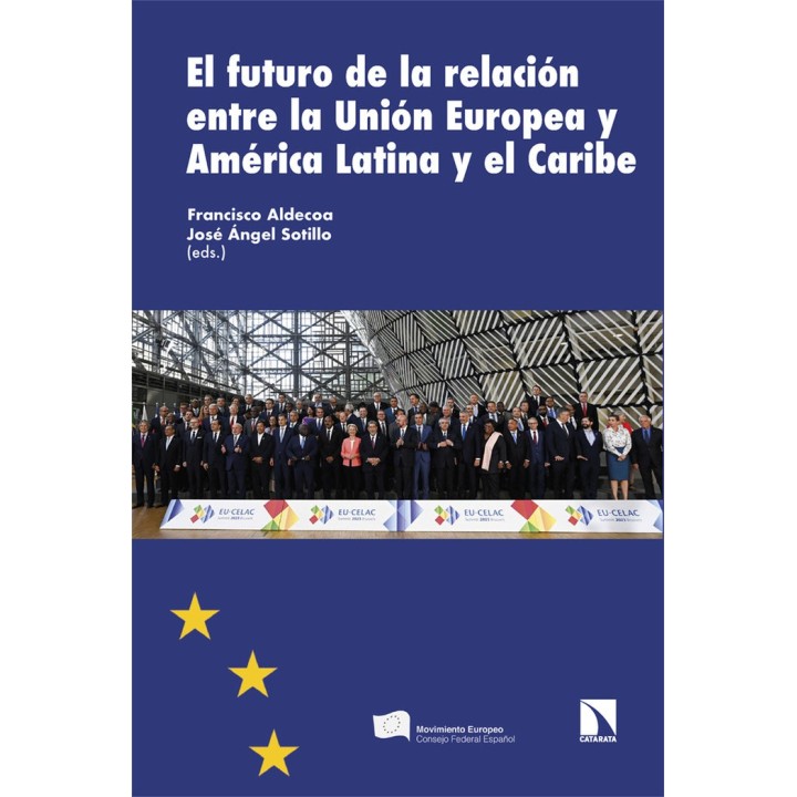 FUTURO DE LA RELACION ENTRE LA UE Y AMERICA LATINA,EL