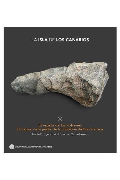 LA ISLA DE LOS CANARIOS 5 EL REGALO DE LOS VOLCANES