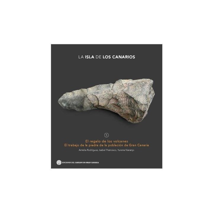 LA ISLA DE LOS CANARIOS 5 EL REGALO DE LOS VOLCANES