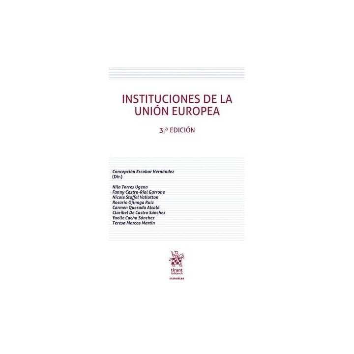 INSTITUCIONES DE LA UNION EUROPEA 3ª EDICION