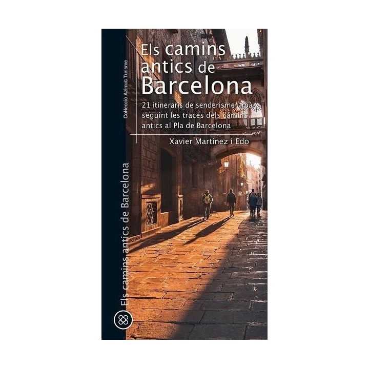 ELS CAMINS ANTICS DE BARCELONA
