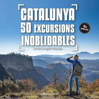 CATALUNYA 50 EXCURSIONS INOBLIDABLES 6A ED