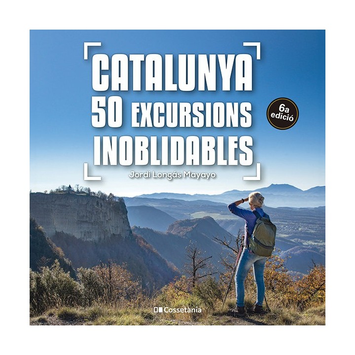 CATALUNYA 50 EXCURSIONS INOBLIDABLES 6A ED