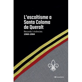 L'ESCOLTISME A SANTA COLOMA DE QUERALT