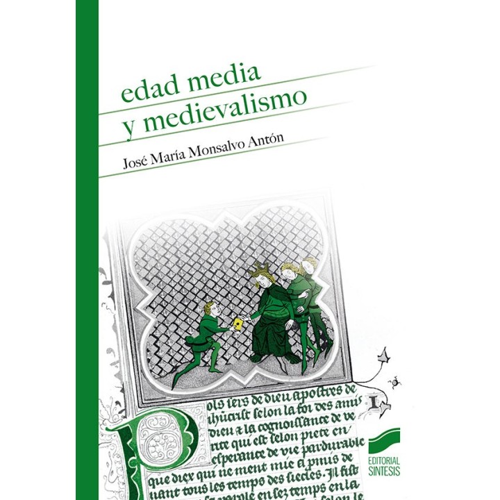 EDAD MEDIA Y MEDIEVALISMO
