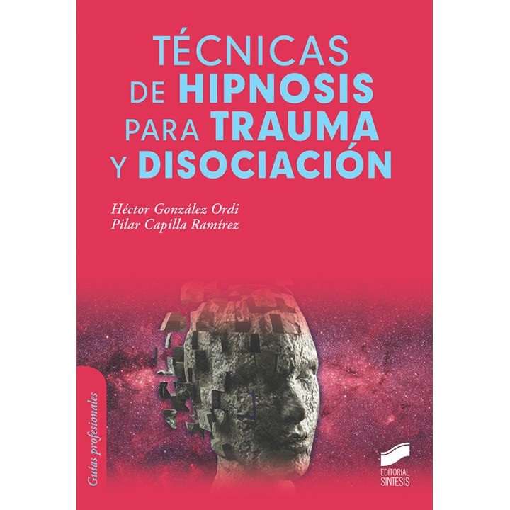 TECNICAS DE HIPNOSIS PARA TRAUMA Y DISOCIACION