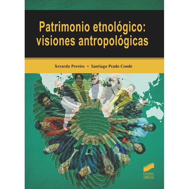 PATRIMONIO ETNOLOGICO VISIONES ANTROPO