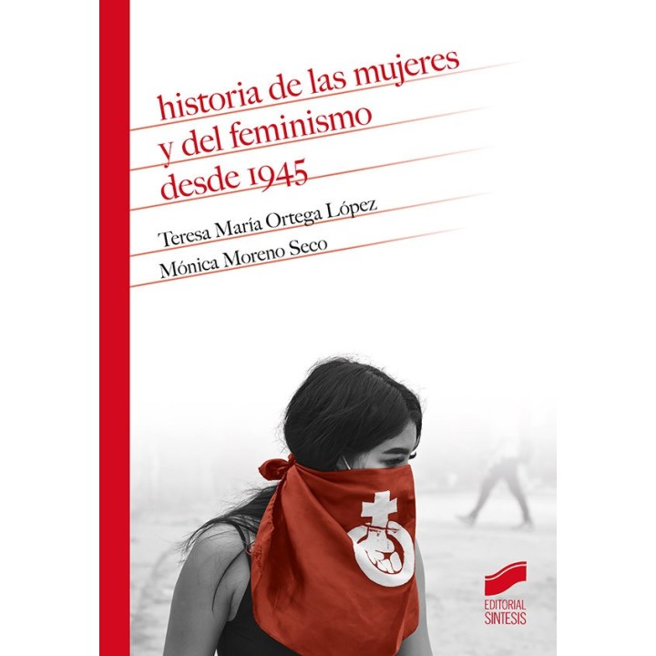 HISTORIA DE LAS MUJERES Y DEL FEMINISMO DESDE 1945