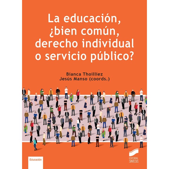 LA EDUCACION BIEN COMUN DERECHO INDIVIDUAL