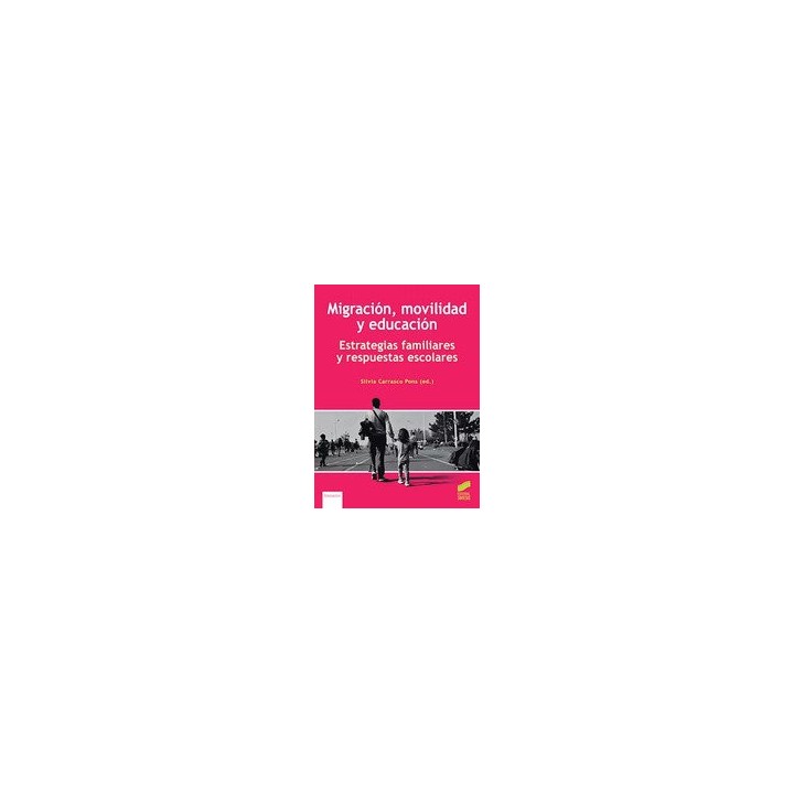 MIGRACION MOVILIDAD Y EDUCACION ESTRATEGIAS FAMILIARES Y RE