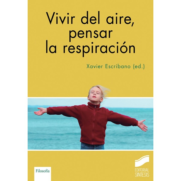 VIVIR DEL AIRE PENSAR LA RESPIRACION