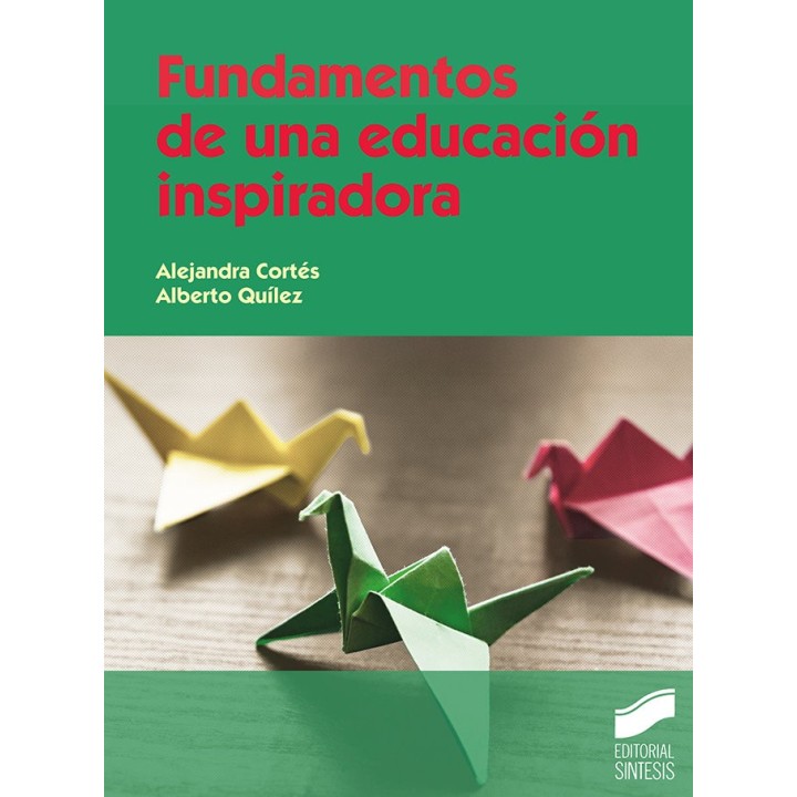 FUNDAMENTOS DE UNA EDUCACION INSPIRADORA