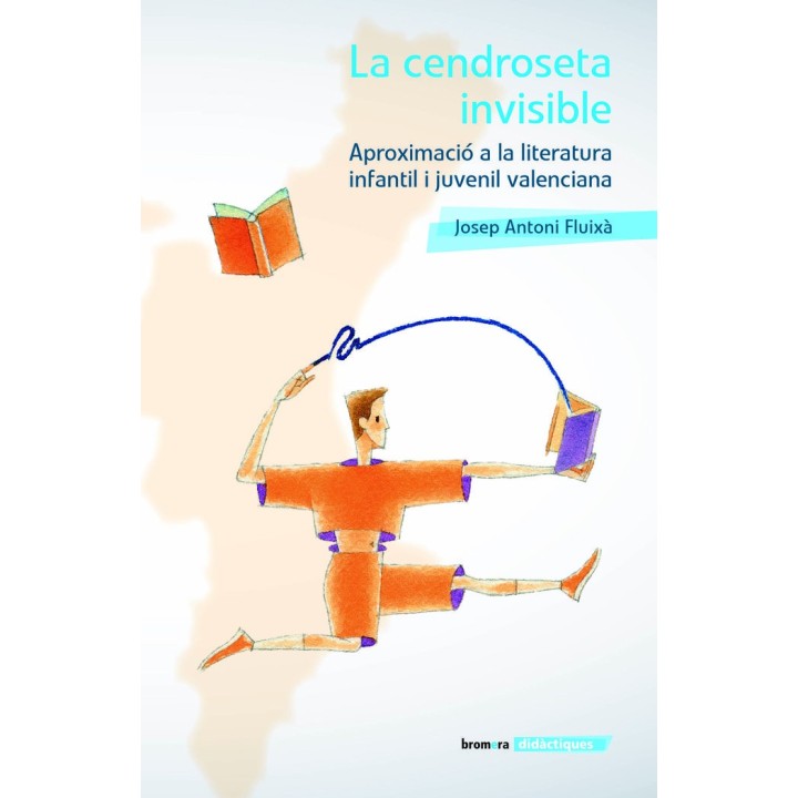 LA CENDROSETA INVISIBLE APROXIMACIO A LA LITERATURA INFANTI
