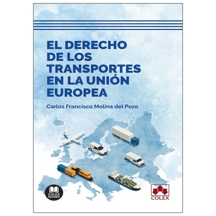 EL DERECHO DE LOS TRANSPORTES EN LA UNION EUROPEA