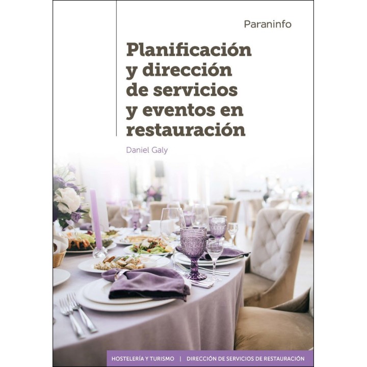 PLANIFICACION Y DIRECCION DE SERVICIOS Y EVENTOS EN RESTAURA