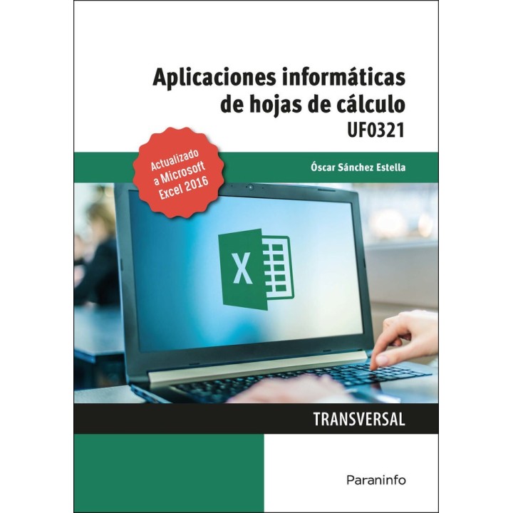 APLICACIONES INFORMATICAS DE HOJAS DE CALCULO. MICROSOFT EXC