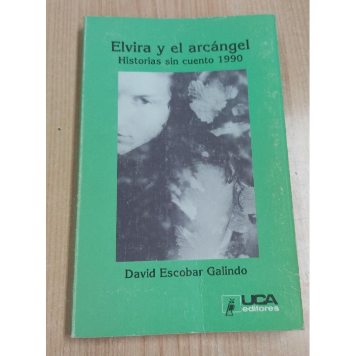 Elvira y el arcángel. Historias sin cuento 1990