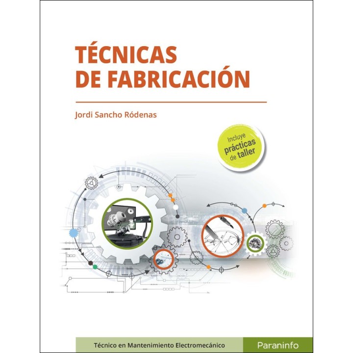 TECNICAS DE FABRICACION