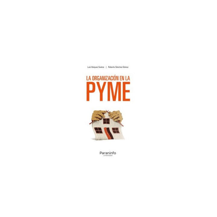 LA ORGANIZACION EN LA PYME