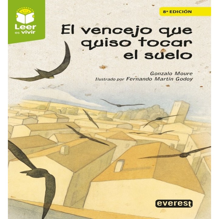 EL VENCEJO QUE QUISO TOCAR EL SUELO