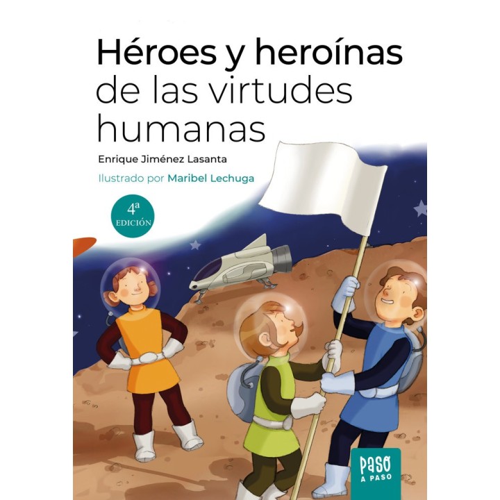 HEROES Y HEROINAS DE LAS VIRTUDES HUMANAS