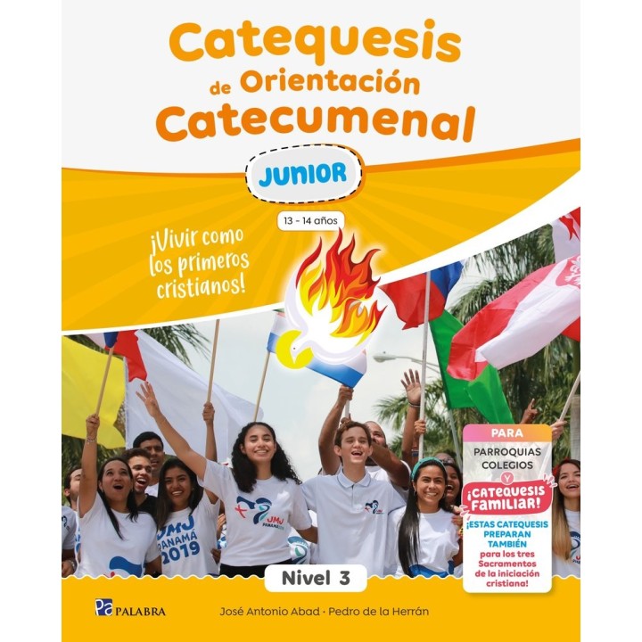 CATEQUESIS DE ORIENTACION CATECUMENAL NIVEL 3 JUNIOR