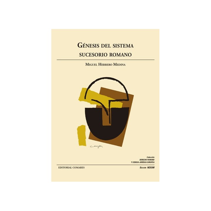 GENESIS DEL SISTEMA SUCESORIO ROMANO