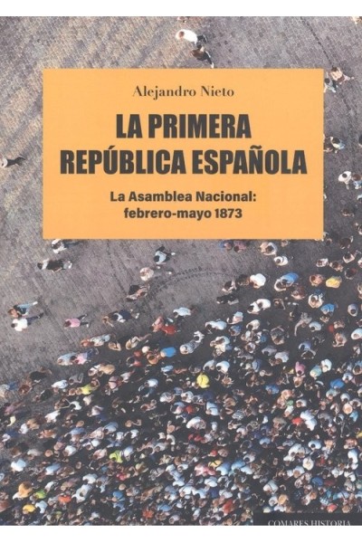 LA PRIMERA REPUBLICA ESPAÑOLA