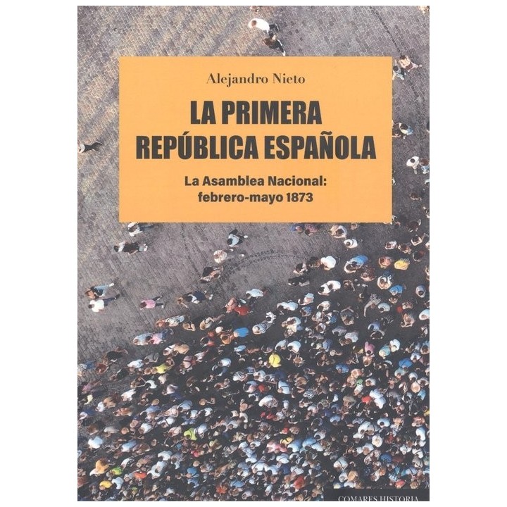 LA PRIMERA REPUBLICA ESPAÑOLA