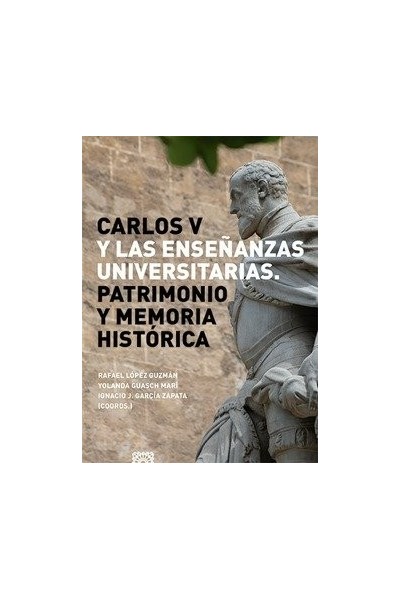 CARLOS V Y LAS ENSEÑANZA UNIVERSITARIAS