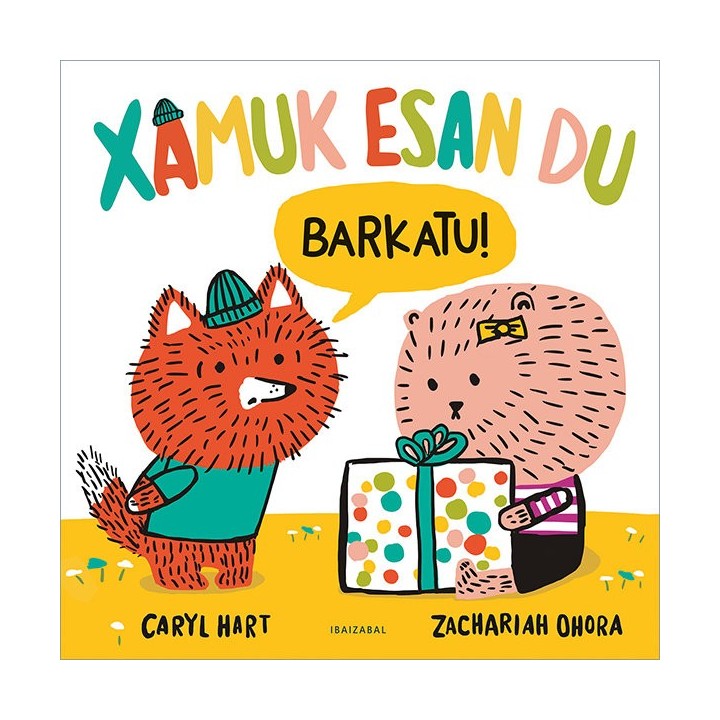 XAMUK ESAN DU BARKATU