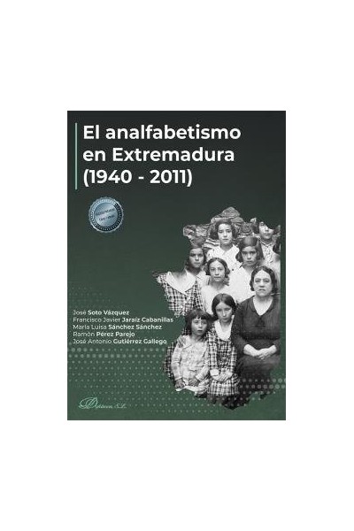 EL ANALFABETISMO EN EXTREMADURA 1940 2011