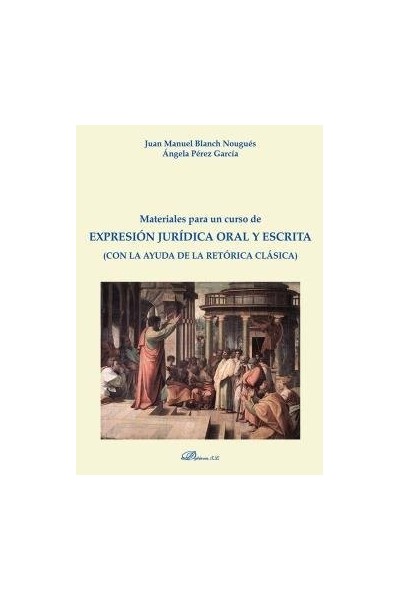 MATERIALES PARA UN CURSO DE EXPRESION JURIDICA ORAL Y ESCRIT