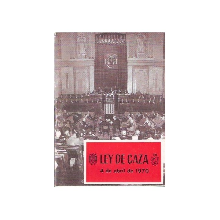 Ley de Caza, 4 de abril de 1970